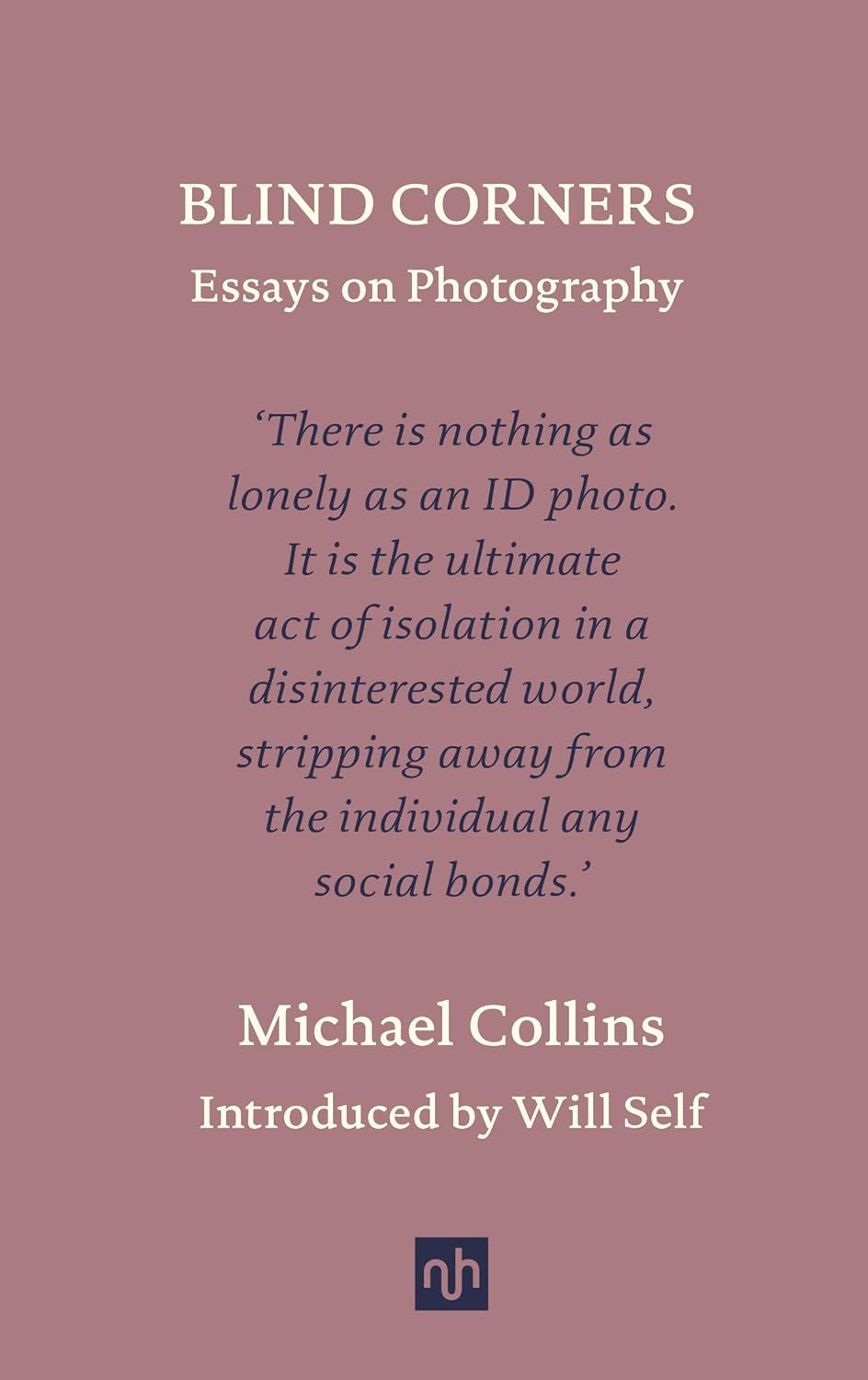 Blind Corners: Essays on Photography