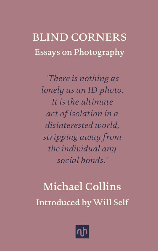 Blind Corners: Essays on Photography
