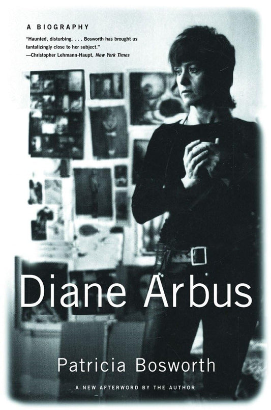 Diane Arbus: A Biography