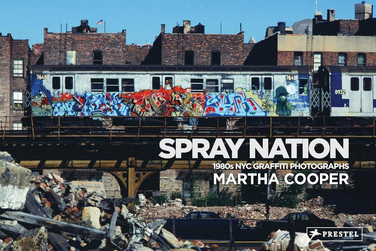 Spray Nation - 1980s NYC Graffiti Photos