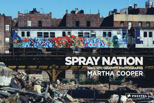 Spray Nation - 1980s NYC Graffiti Photos