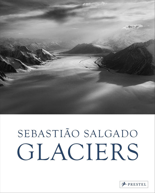 Sebastião Salgado: Glaciers