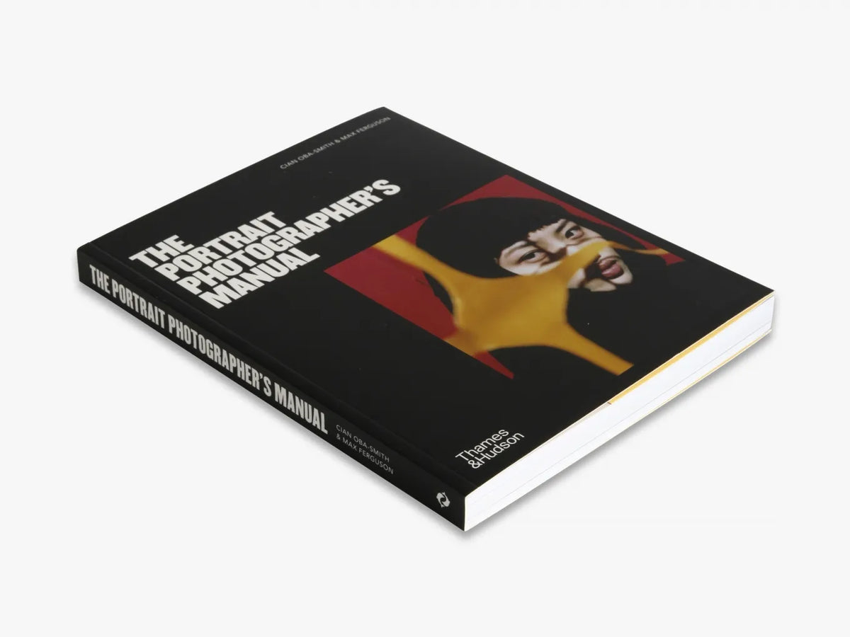 The Portrait Photographer's Manual - Cian Oba-Smith, Max Ferguson