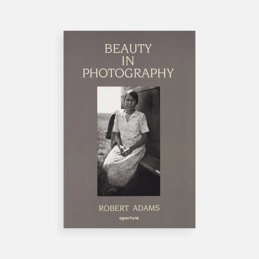 Robert Adams: Beauty in Photography