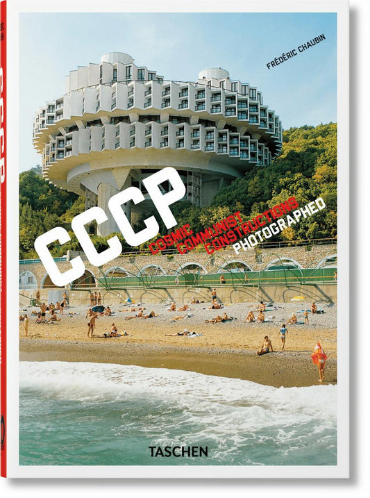 CCCP. Cosmic Communist Constructions Photographed. 40th Ed.